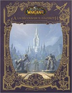 A la découverte d’Azeroth – Les Royaumes de l’Est