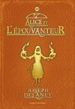 Alice et l'épouvanteur