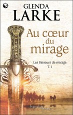 Au coeur du mirage