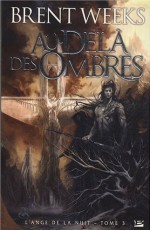 Au-delà des ombres