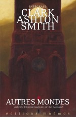 L' Intégrale Clark Ashton Smith