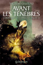 Avant les ténèbres