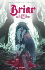 Briar, la rebelle au bois dormant