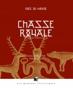 Chasse royale (troisième partie)