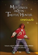 Le Mystérieux destin de Timothy Hunter