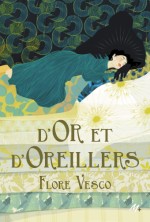 D' Or et d'oreillers