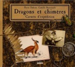 Dragons et chimères, carnets d'expédition