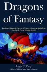 Dragons of Fantasy: Scaly Villains and Heroes in Modern Fantasy Literatur