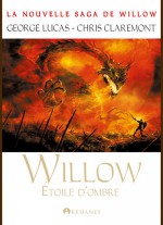 La Nouvelle saga de Willow