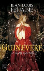 Guinevere, la dame blanche