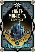 L' Anti-Magicien