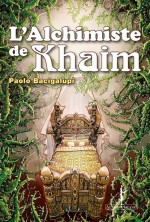 L'Alchimiste de Khaim