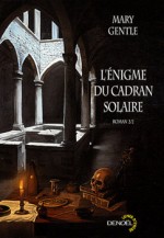 L' Énigme du cadran solaire