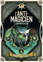 L' Anti-Magicien