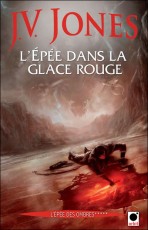 L'Epée dans la glace rouge