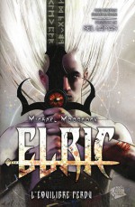 Elric, l'équilibre perdu