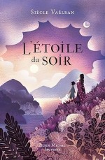 Etoile du soir (L')