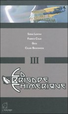 La Brigade Chimérique
