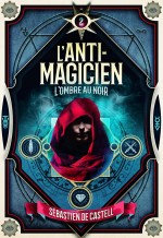 L' Anti-Magicien