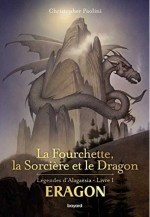 La Fourchette, la sorcière et le dragon