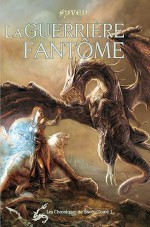 La Guerrière fantôme