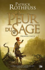 La Peur du sage (première partie)