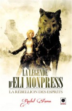 La Légende d'Eli Monpress