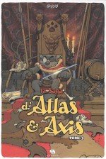 La Saga d'Atlas & Axis - 3