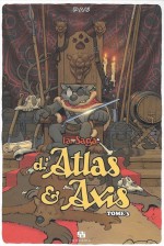 La Saga d'Atlas & Axis