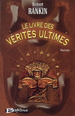 Le Livre des vérités ultimes