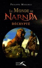 Le Monde de Narnia décrypté