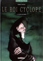 Le Roi Cyclope