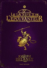 Le Sacrifice de l'épouvanteur