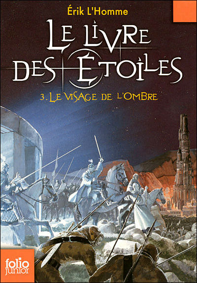 LE LIVRE DES ETOILES (Tome 3) LE VISAGE DE L'OMBRE de Erik L'Homme Livre-le-visage-de-l-ombre-409-3