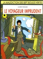 Le Voyageur Imprudent