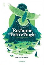 Le Royaume de Pierre d'Angle