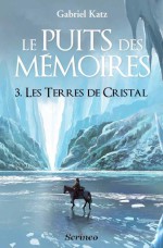 Les Terres de cristal