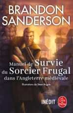 Manuel de Survie du Sorcier Frugal dans l’Angleterre médiévale