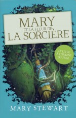 Mary et la fleur de la sorcière