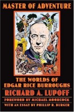 Master Of Adventure : The Worlds Of Edgar Rice Burroughs