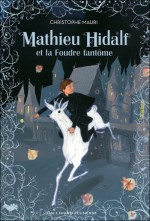 Mathieu Hidalf et la Foudre fantôme