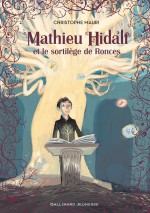 Mathieu Hidalf et le sortilège de Ronces