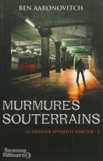 Murmures souterrains