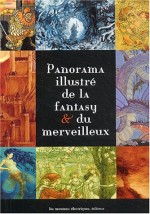 Panorama illustré de la fantasy & du merveilleux
