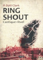 Ring Shout - Cantique rituel