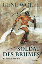 Soldat des brumes - L'intégrale 1