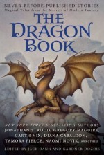 The Dragon Book: Magical Tales from the Masters of Modern Fantasy