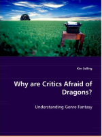 Why Are Critics Afraid Of Dragons?