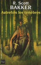 Autrefois les ténèbres