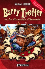 Barry Trotter et la parodie éhontée